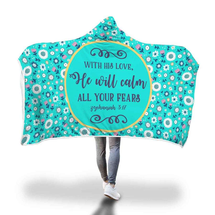 Zephaniah 3:17 With his love, he will calm all your fears hooded blanket