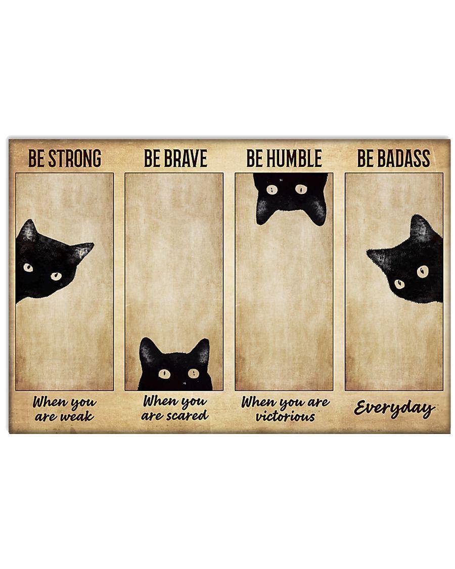 Black Cat’S Face Be Strong When You Are Weak – Best Idea Gift , Gift For Home Decor, Gift For Family – Horizontal Canvas Matte Canvas Wall Art