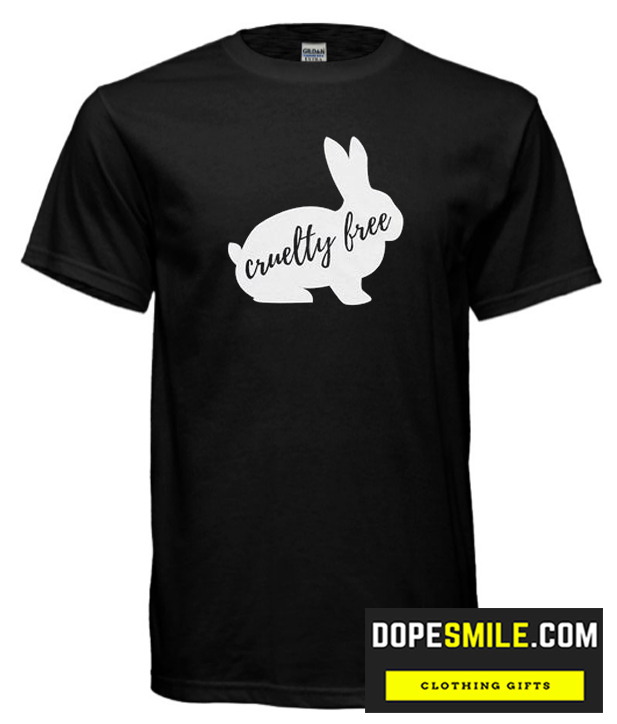 Cruelty Free cool  T Shirt