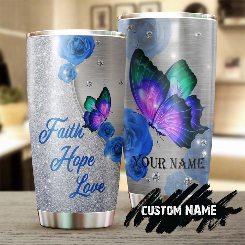 Butterfly Faith Hope Love Roses Jewelry Style Personalized Tumbler-Birthday Christmas Gift For Jesus Catholic Christians