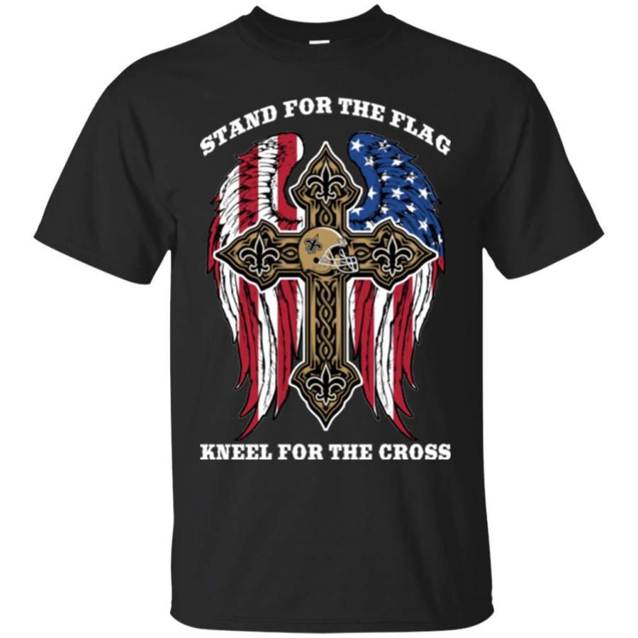 Stand For The Flag Kneel For The Cross New Orleans Saints T Shirts