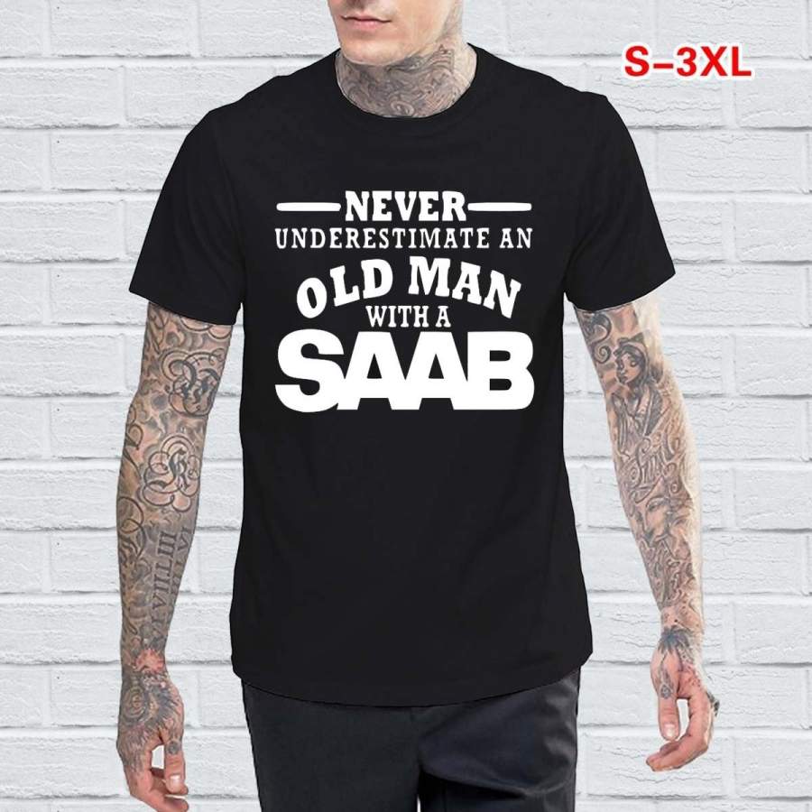 SAAB Never Underestimate an Old Man Mens T Shirt