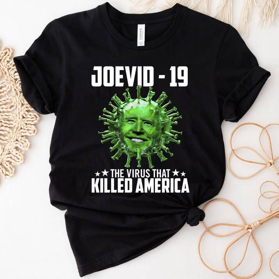 Joevid 19 – The Virus That Killed America Anti Biden Women Shirt