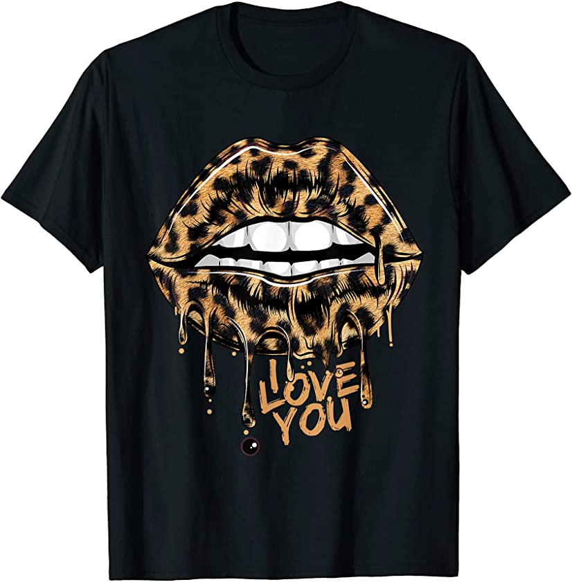 Sexy Leopard Print | I Love You Cool Animal Lover Cheetah T-Shirt