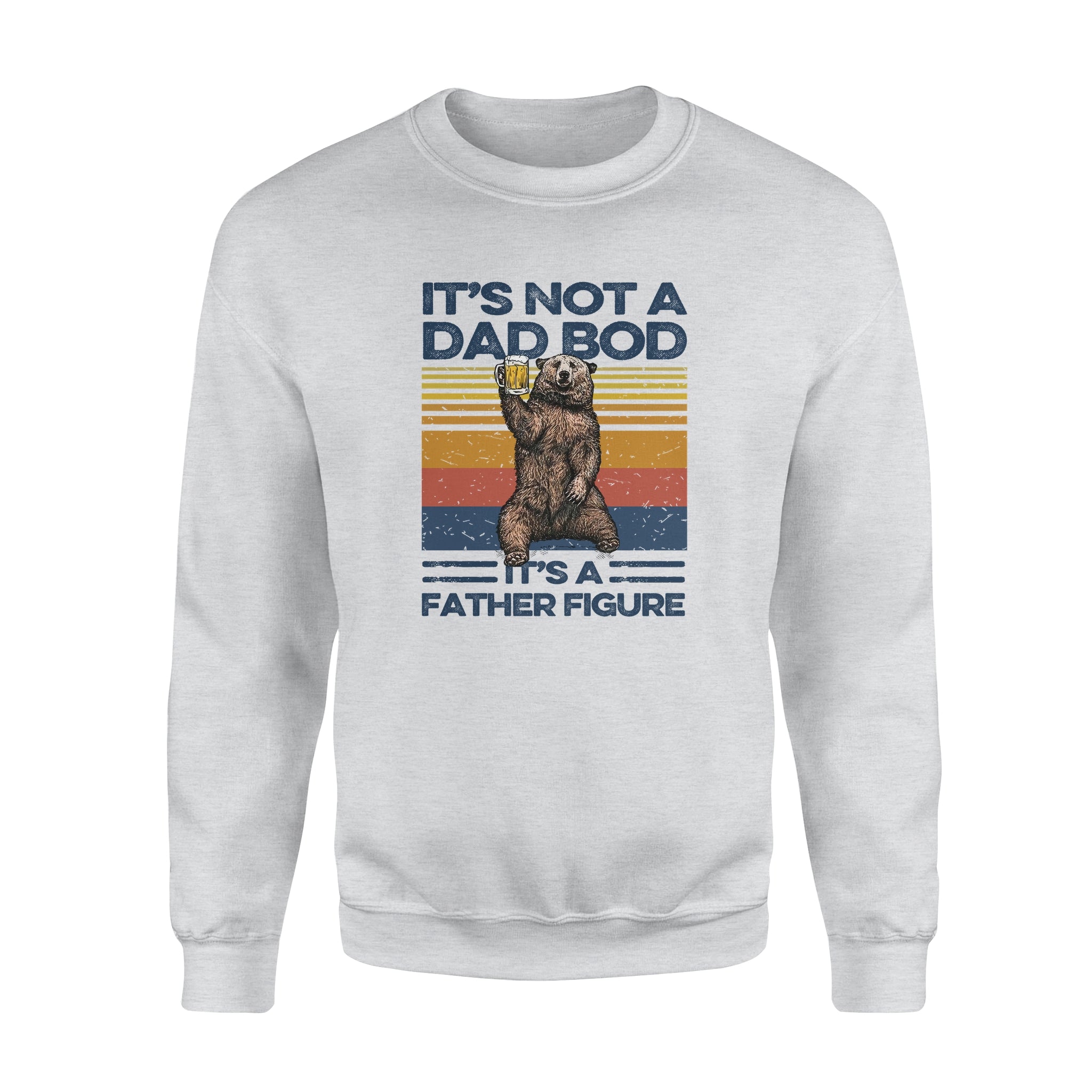 Beer its not a dad bod its a father figure vintage – Standard Crew Neck Sweatshirt