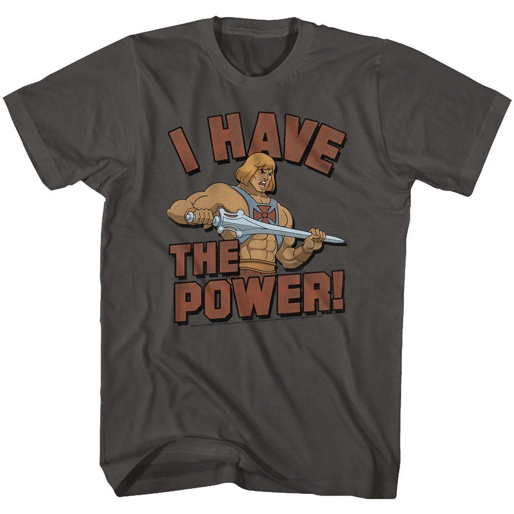 He Man and the Masters of the Universe I Have The Power Shirt