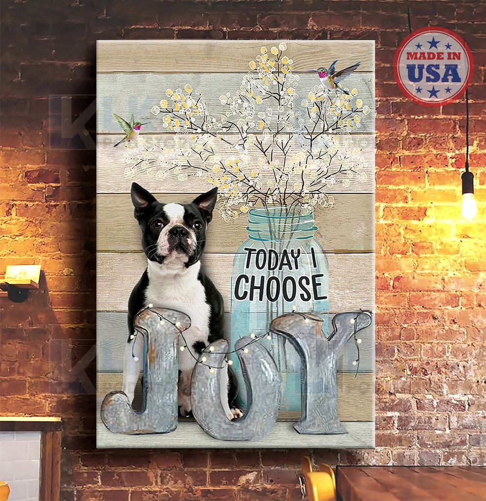 BOSTON TERRIER – CANVAS Today I Choose Joy  [ID3-D] | Framed, Best Gift, Pet Lover, Housewarming, Wall Art Print, Home Decor