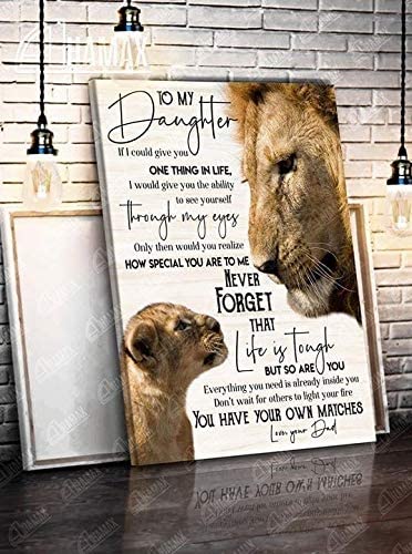 Skitongifts Poster No Frame, Lion To My Daughter If I Could Give You One Thing In Life I Would Give You The Ability To See Yourself Through My Eyes