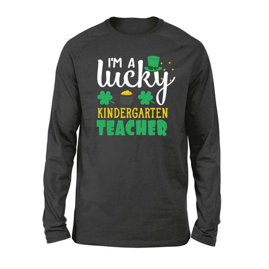 I'M A Lucky Kindergarten Teacher St Patrick'S Day Long Sleeves Shirt - Iph867 Iconictees
