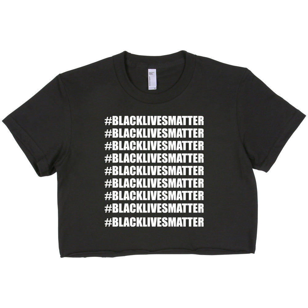 Hashtag Black Lives Matter Women Crop Top, Crop Tee / T-Shirt