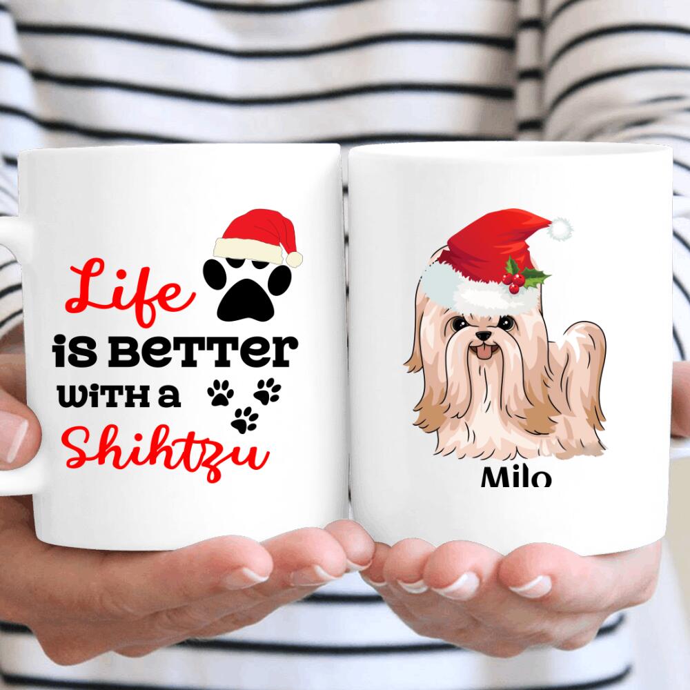 Personalized Life Is Better With A Shih Tzu Dog Custom Name Art – Mug