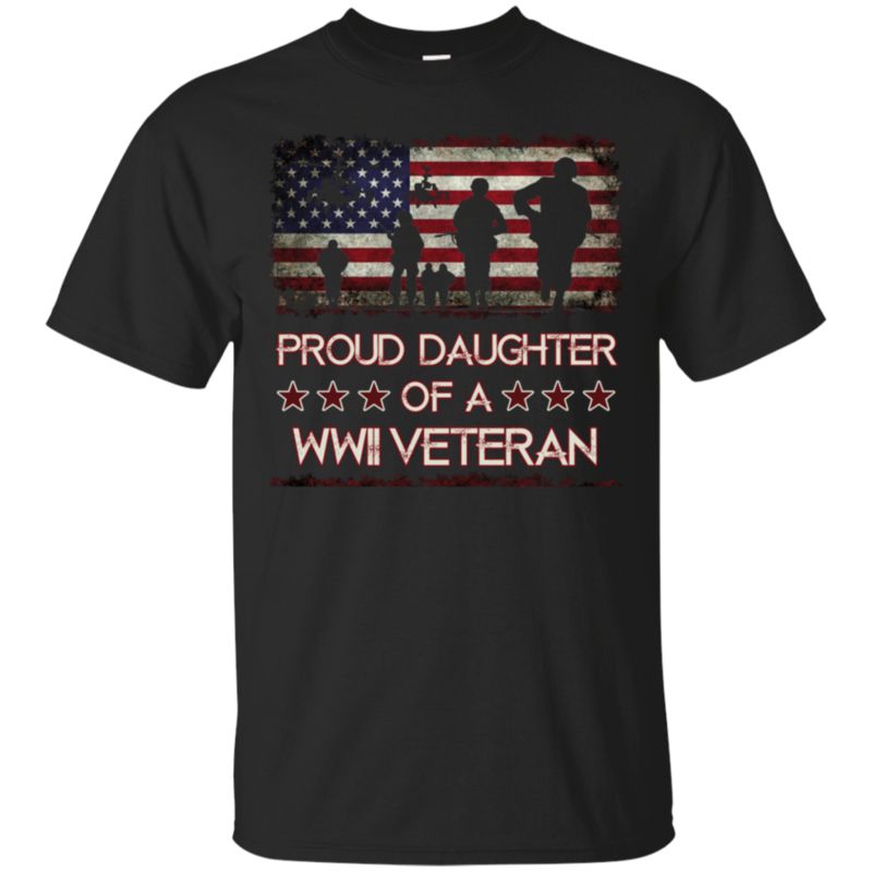 Proud Daughter Of A Wwii Veteran T-shirts World War 2 Vet