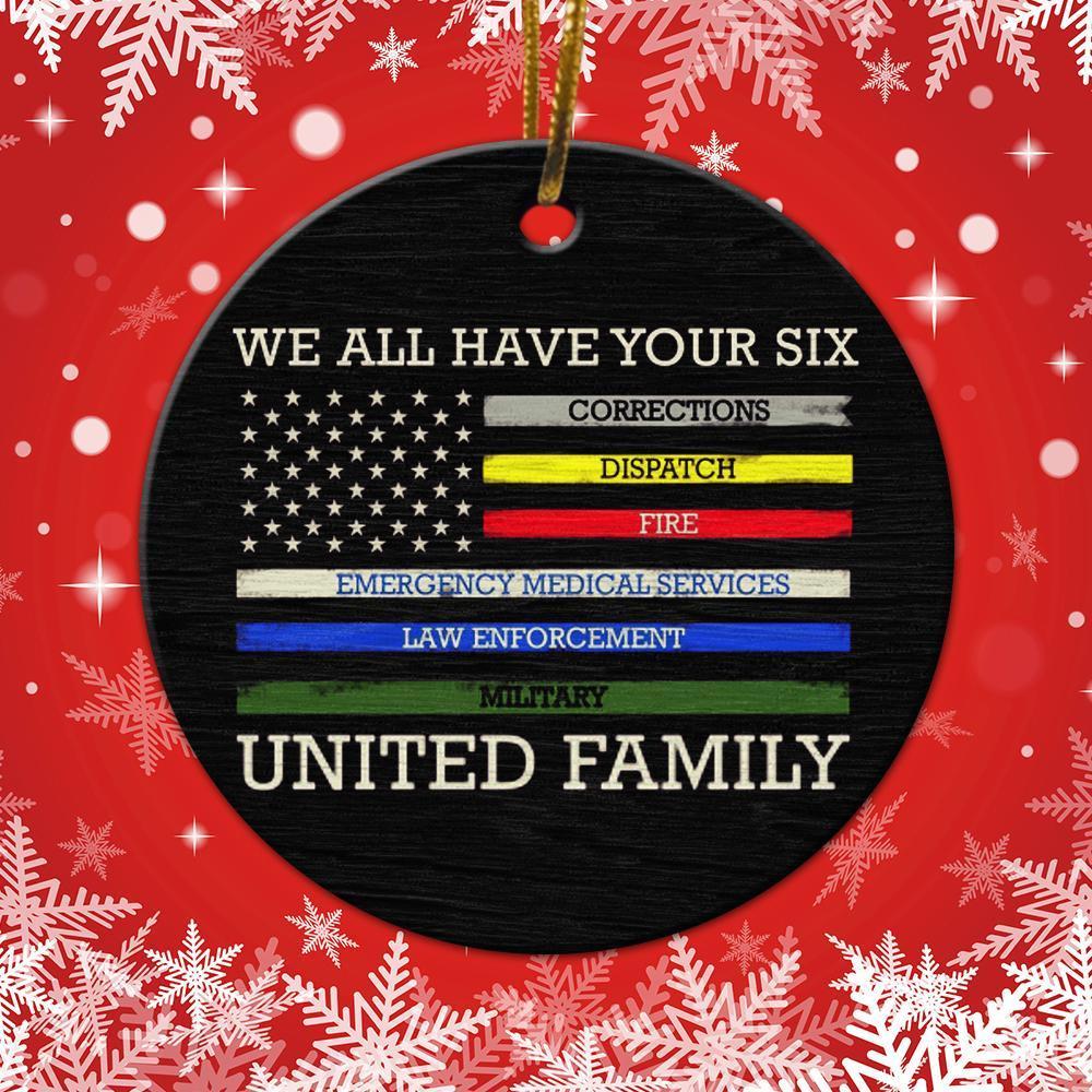 We All Have Your Six United Family Ornament Christmas Ornament Christmas Gift Ideas Ceramic Circle Ornament