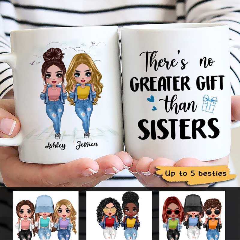 No Greater Gift Cool Doll Gift For Besties Personalized Coffee Mug