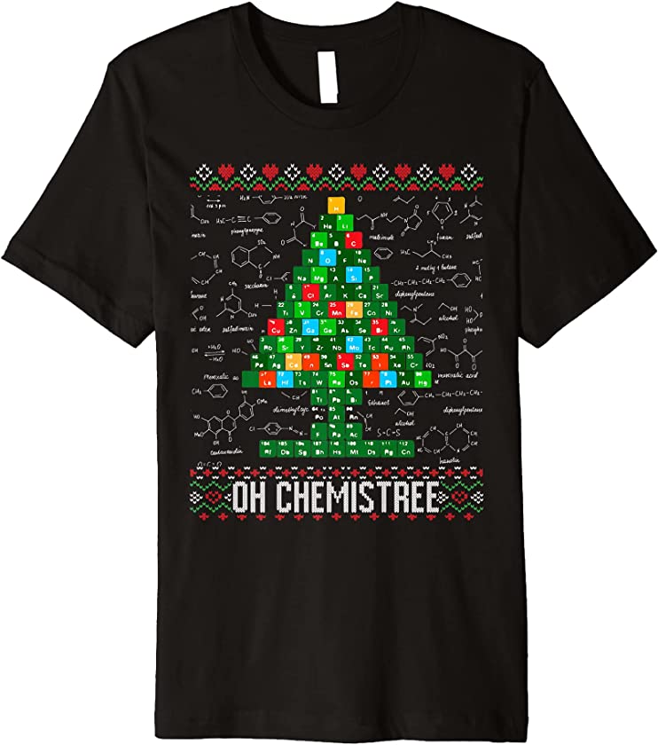 Xmas Chemist Oh Chemistree Christmas Teachers Ugly Christmas Premium T-Shirt