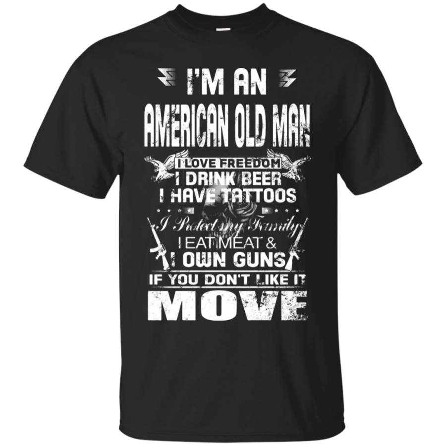 AGR I_m An American Old Man If You Don_t Like It Move T-Shirt