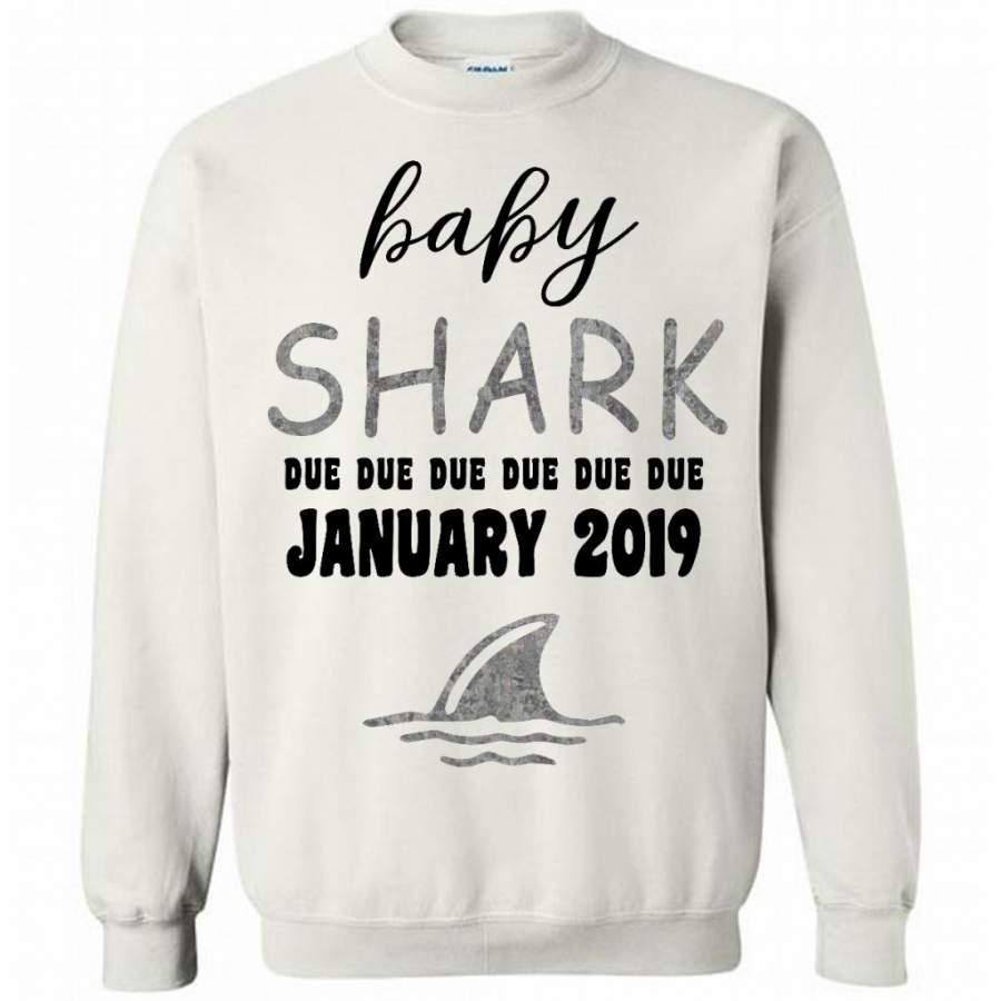 Baby Shark Due Due Due Due January 2019, Birthday Gift – Gildan Crewneck Sweatshirt