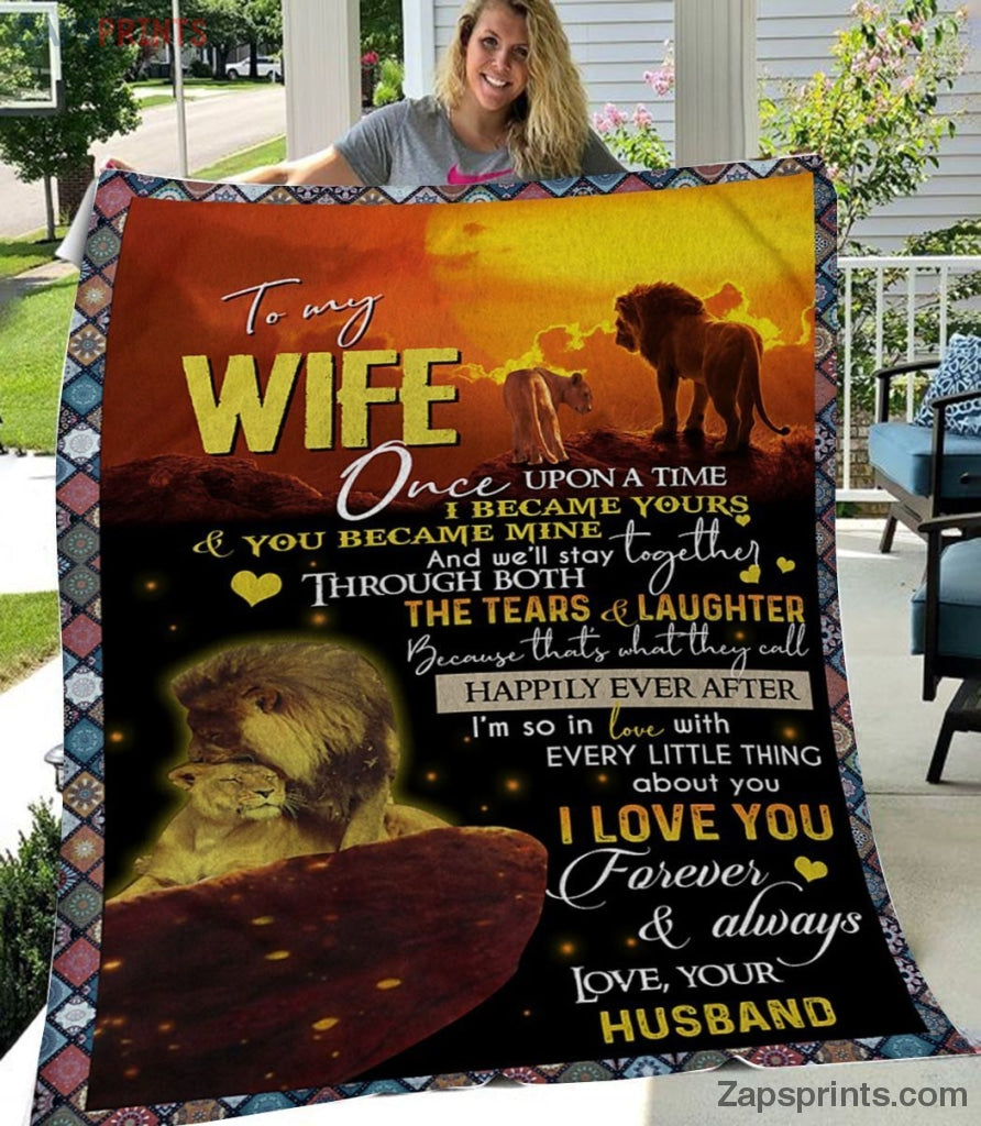 Gift For Wife – To My Wife – Lion – You Became Mine – Blanket