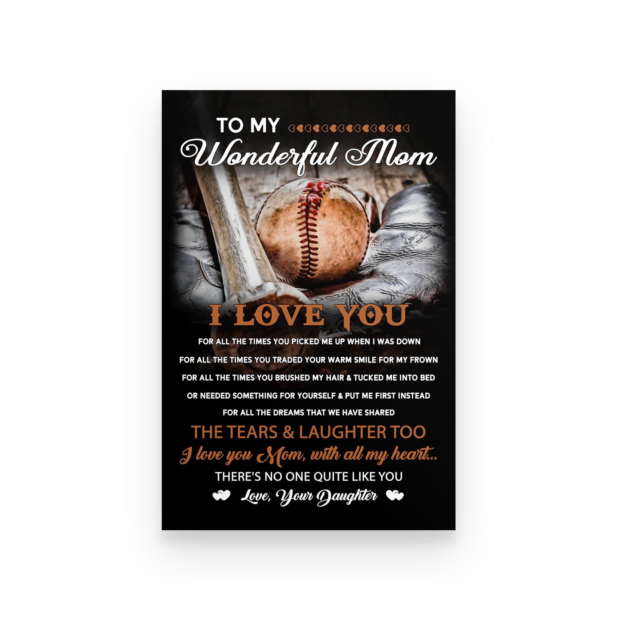 baseball poster daughter to mom  i love you mom with all my heart