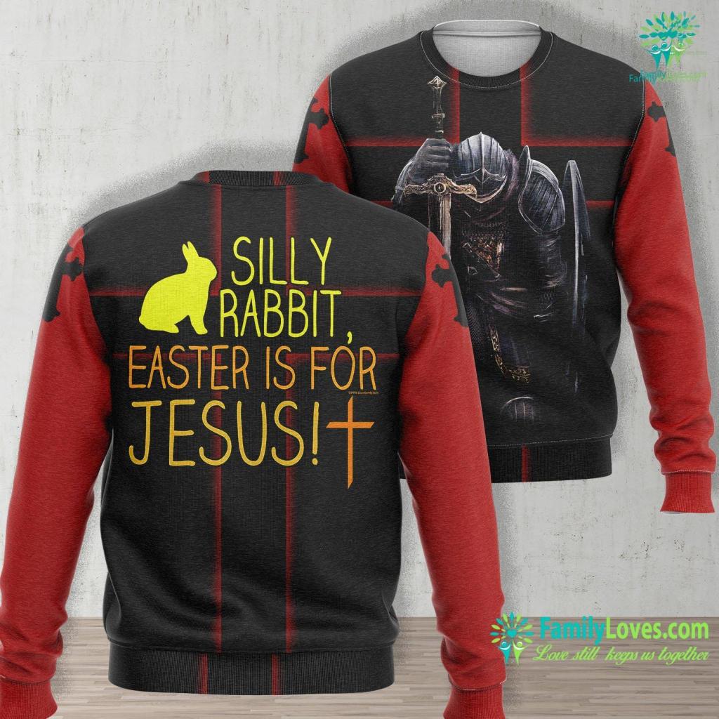 The Real Jesus Silly Rabbit Easter Is For Jesus Christian Religious Jesus Unisex Long Sleeve Sweatshirt All Over Print