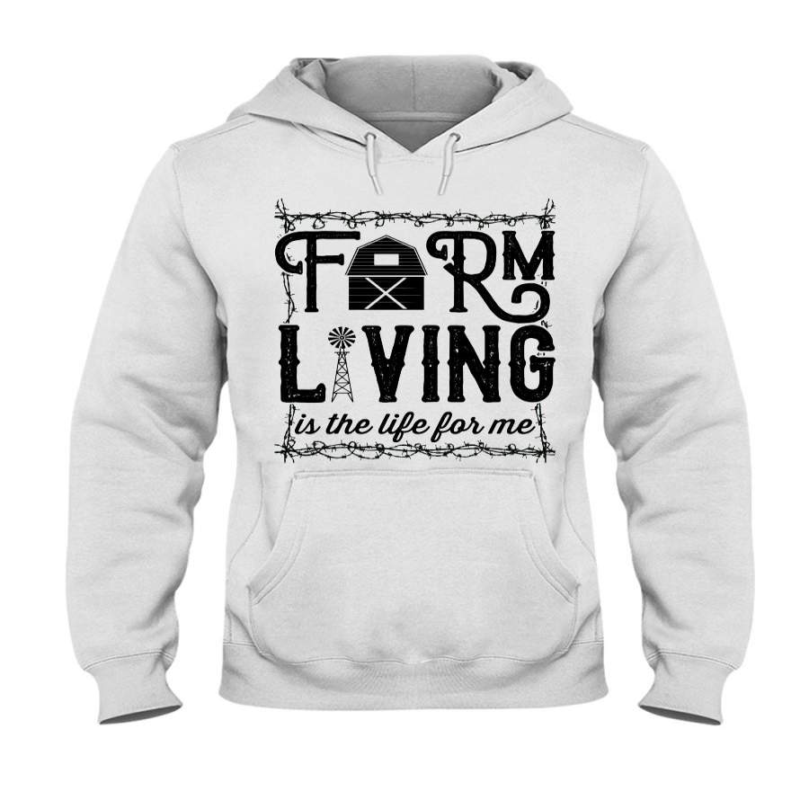Farm Living Is The Life For Me Country Gift Hoodie