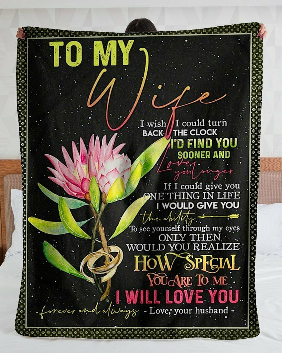 To My Wife I Will Love You Forever And Always, Fleece Blanket Home Decor Bedding Couch Sofa Soft And Comfy Cozy Gift For Valentine’S Day To Wife