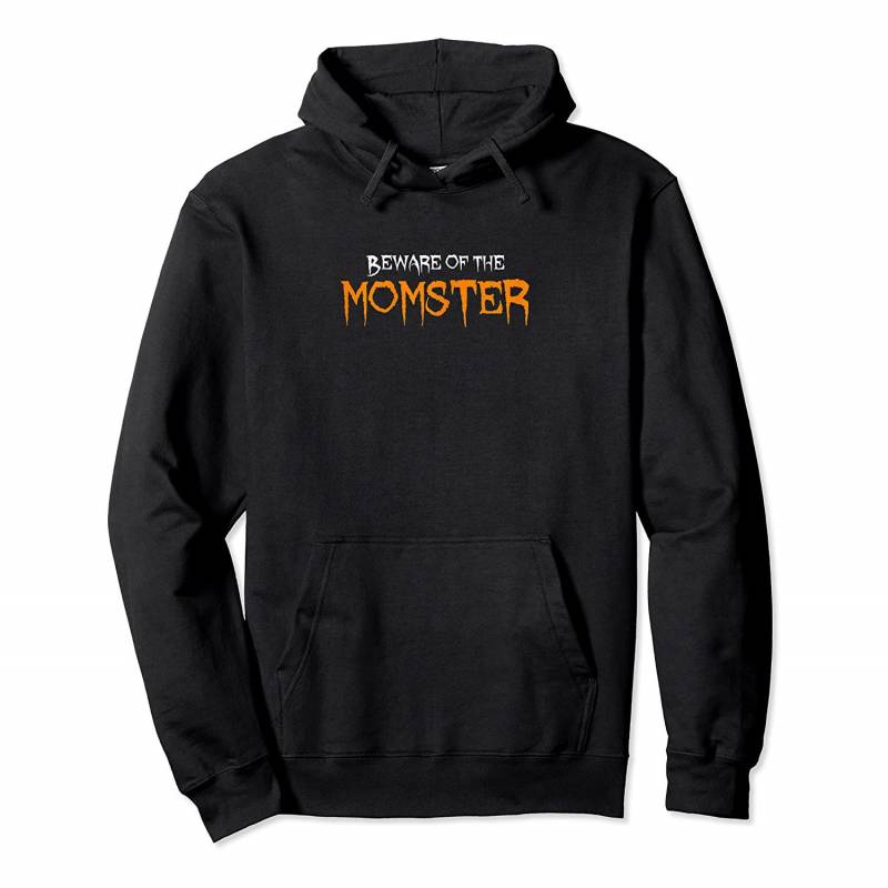 Womens BEWARE OF THE MOMSTER Scary Mom Monster Halloween Pullover Hoodie, T-Shirt, Sweatshirt