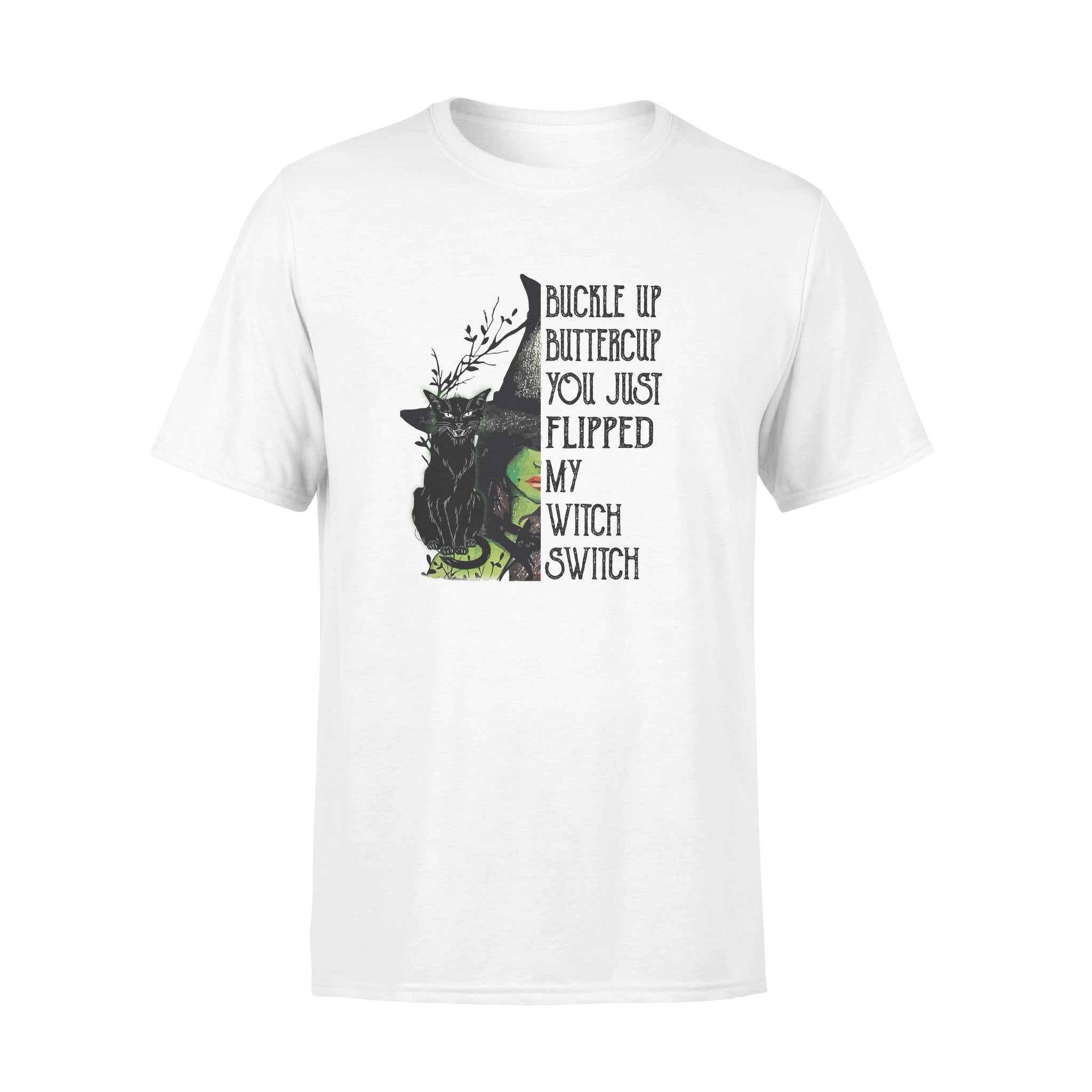 Black Cat Buckle Up Buttercup You Just Flopped My Witch Switch – Premium T-shirt