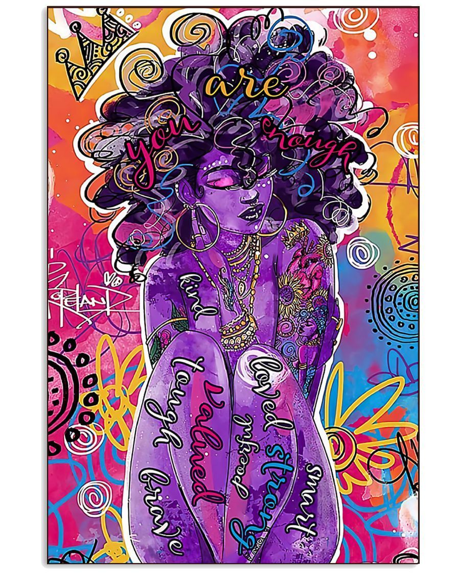 Black Queen You Are Enough Canvas Art And Poster Ln