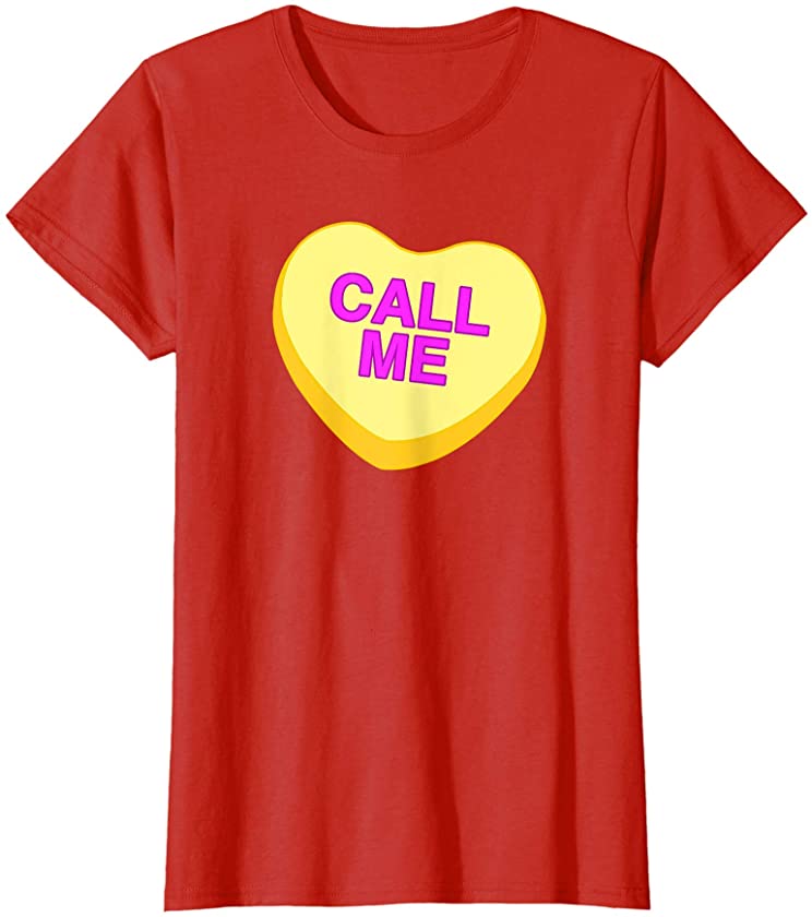 Womens CALL ME – valentines day heart shape candy cute sexy vintage T-Shirt