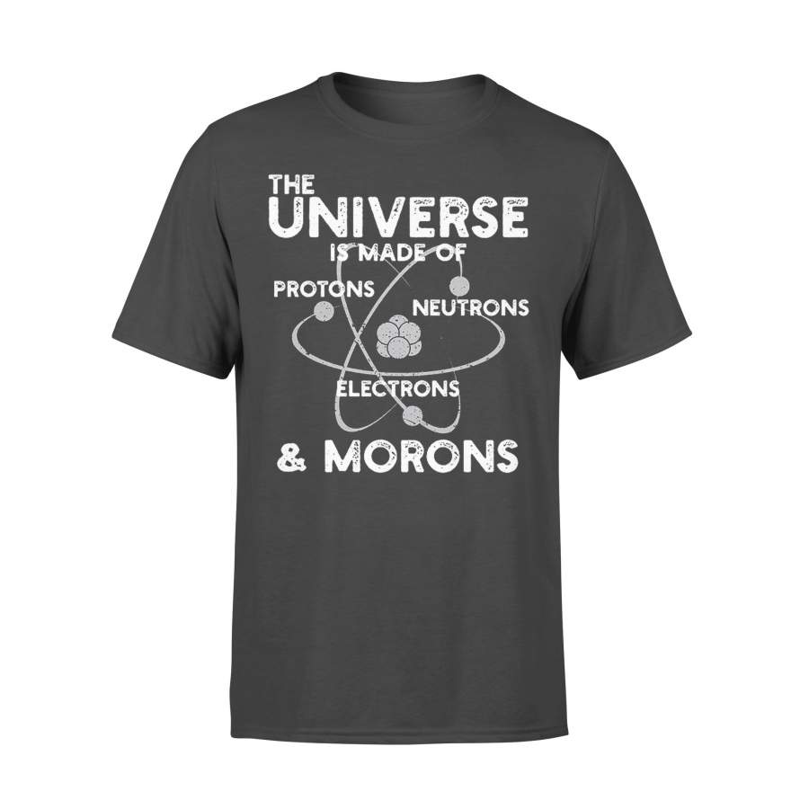 The Universe & Morons T-shirt