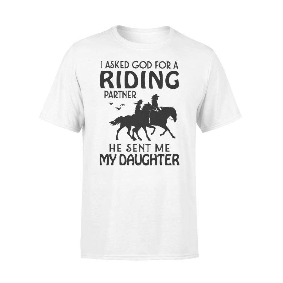 I Asked God For A Riding Partner He Sent Me My Daughter Shirt