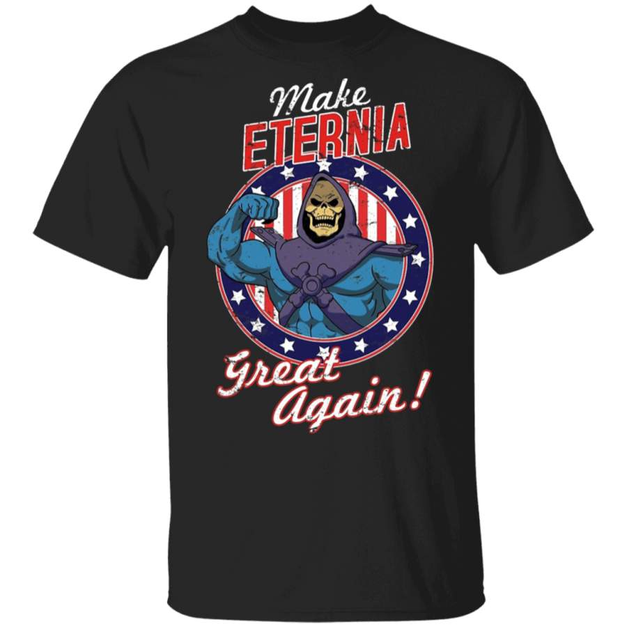 MAKE ETERNIA GREAT AGAIN T-Shirt