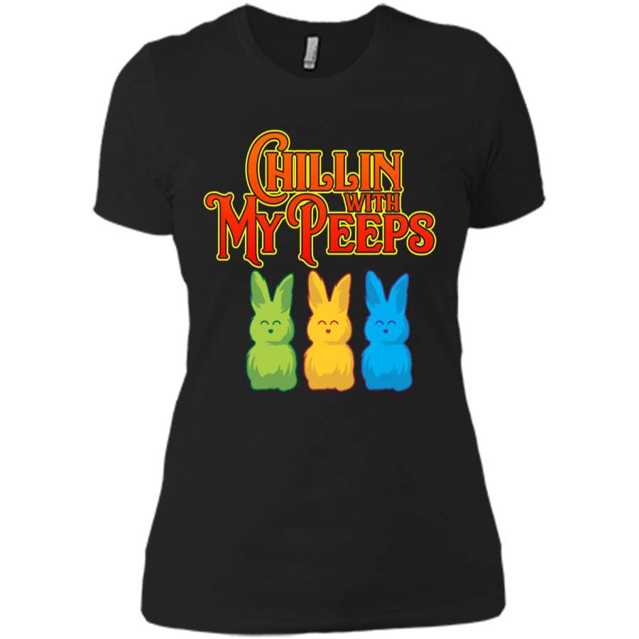 Chilling With My Peeps T-shirt Cool Easter Bunny Rabbit Tee Next Level Ladies Boyfriend Tee