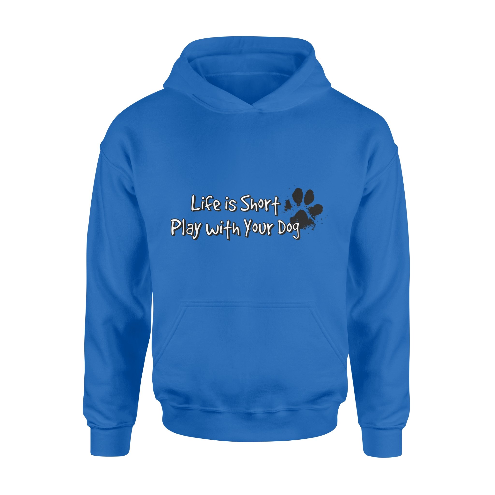 Dog gift idea Life Is Short Play With Your Puppy T-Shirt – Standard Hoodie