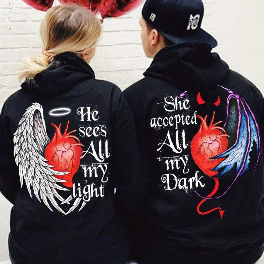 He Sees All My Light She Accepted All My Dark Couple Matching Hoodie #KV