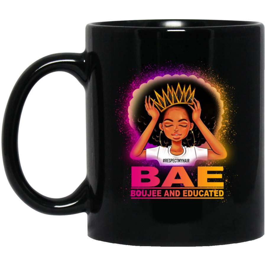 African American Coffee Mug Cute Black Women Mug BAE Boujee And Educated Gift 11oz – 15oz Black Mug