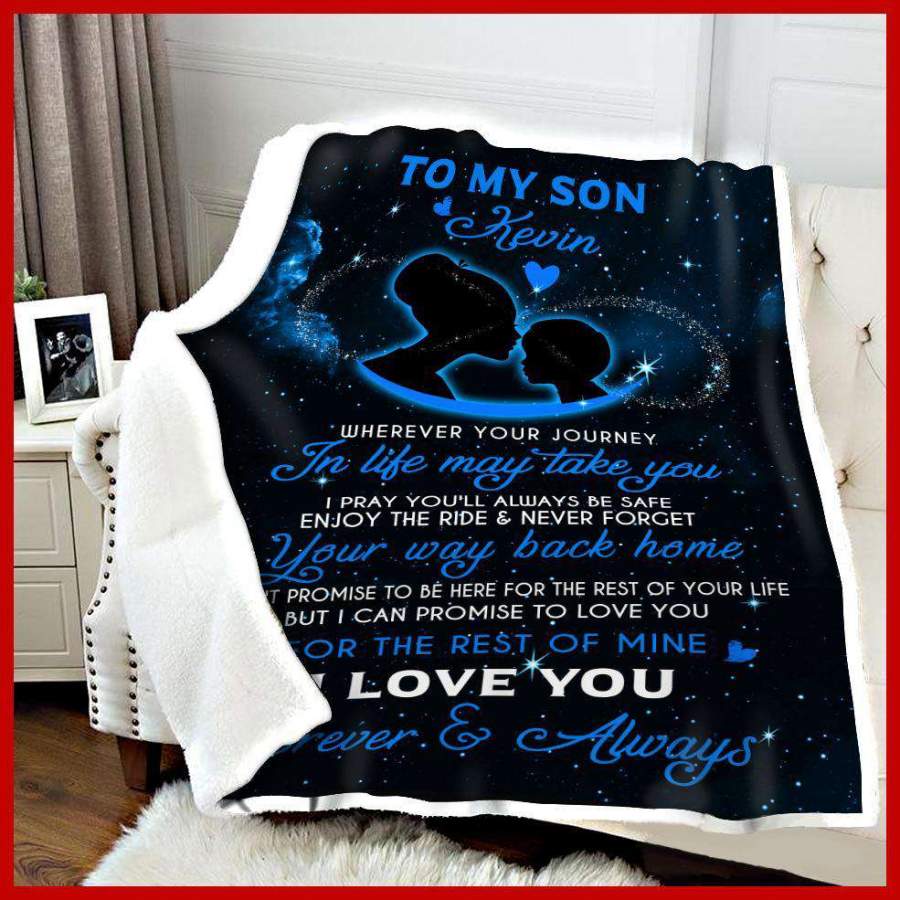 Blanket Gift For Son Kevin  I Love You Forever And Always