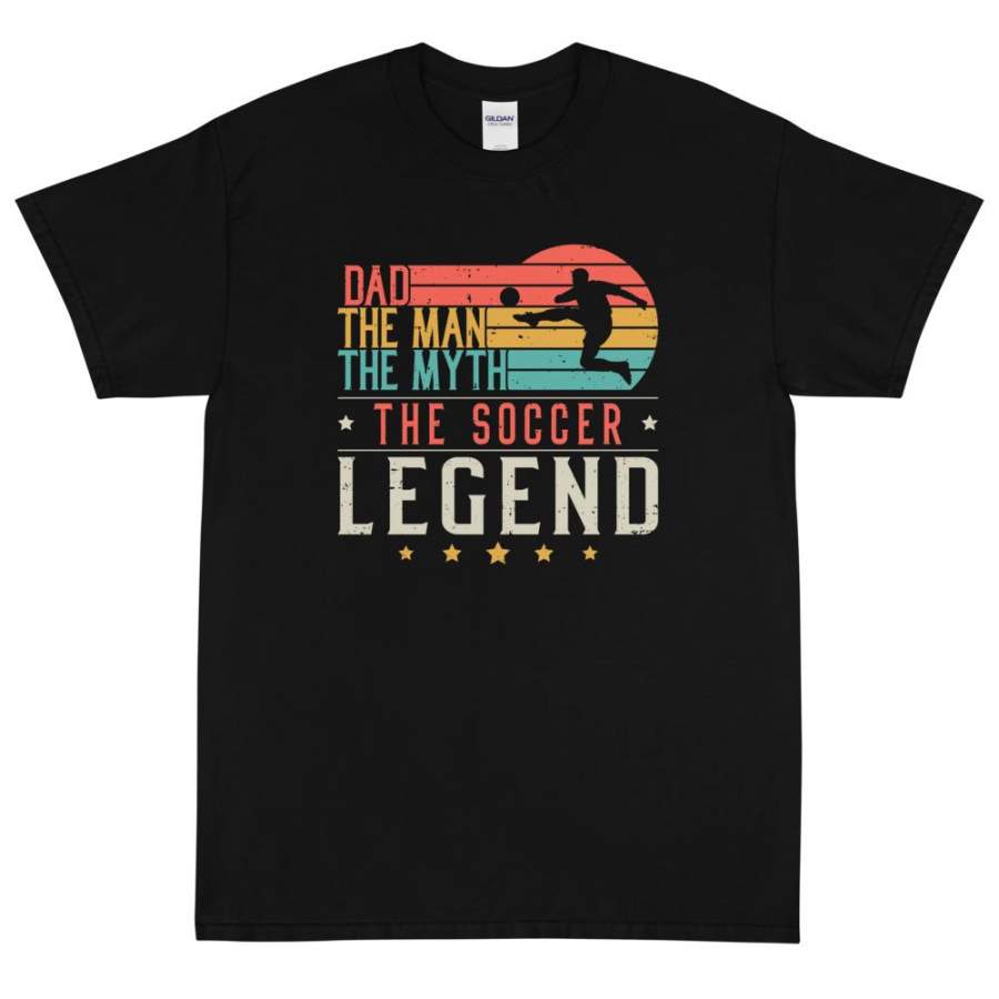 Dad The Man The Myth The Soccer Legend T-Shirt Vintage Soccer Player Dad Shirt Father's Day Gift Soccer Team Coach Plus Size Unisex Tee Alwaysky x Father's Day 2024