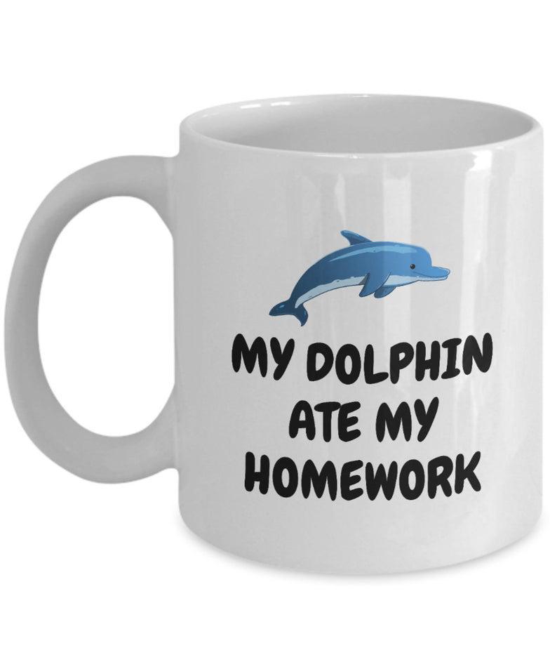 Funny Dolphin Mug – Cute Dolphin Coffee Mug – Cool Dolphin Gift – Dolphin Lover Present – My Dolphin Ate My Homework