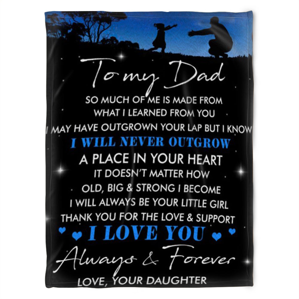 To My Dad Blanket, So Much Of Me Is Made From What I Learned From You, Gift For Dad Family Home Decor Bedding Couch Sofa Soft And Comfy Cozy