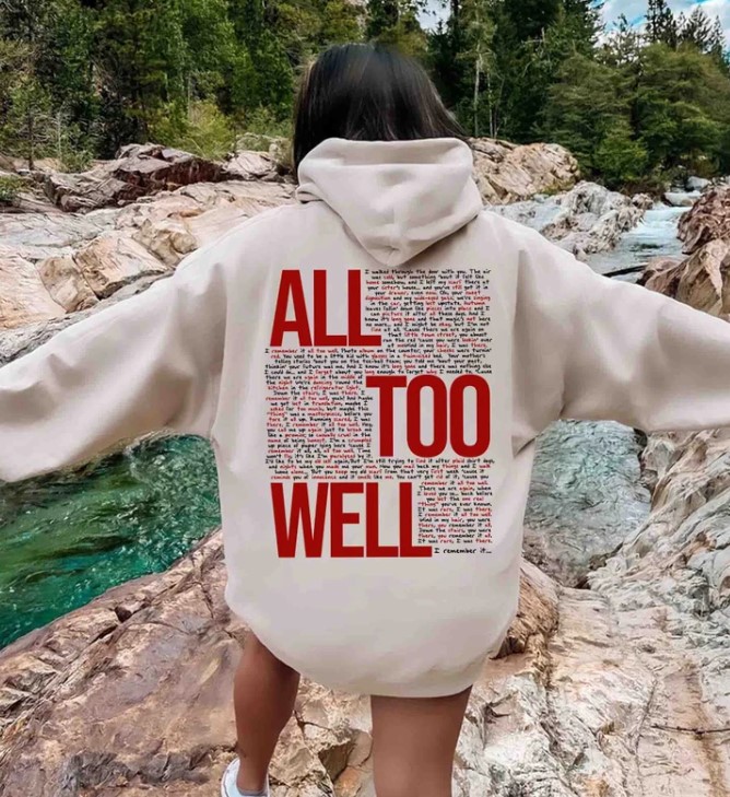 Taylor Swift All Too Well Hoodie Sweatshirt Outfit