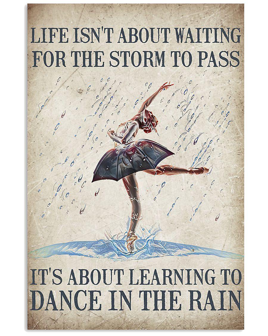 Ballet In The Rain Life Isn’T About Waiting For The Storm To Pass – Best Idea Gift , Gift For Home Decor, Gift For Family – Horizontal Canvas Matte Canvas Wall Art