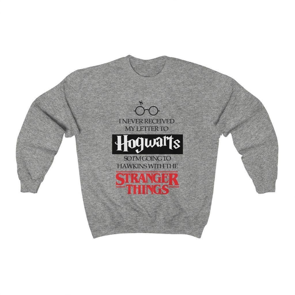 i never received my letter from hogwarts Sweatshirt