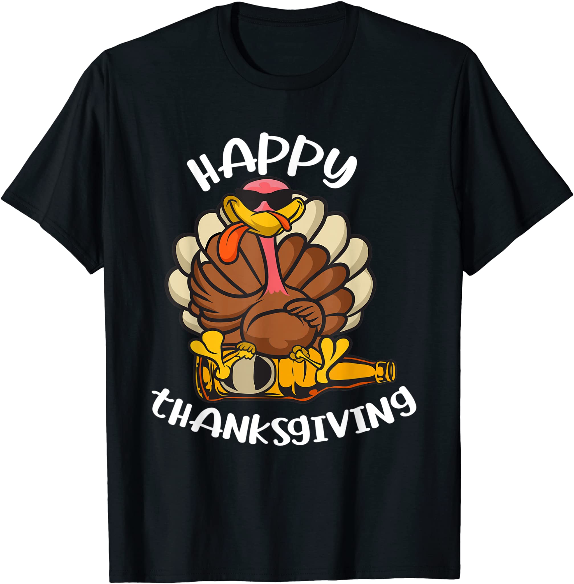 Happy Thanksgiving And The Turkey Is Sitting On Bottle T-Shirt