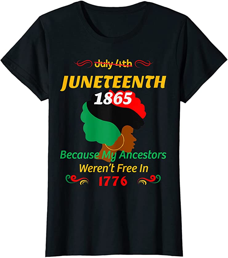 Womens Juneteenth Ancestors Black African American Flag Pride T-Shirt