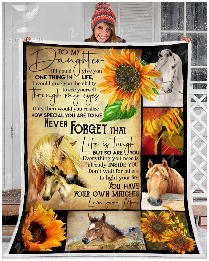 – Horse Blanket – To My Daughter – You Have Your Own Matches