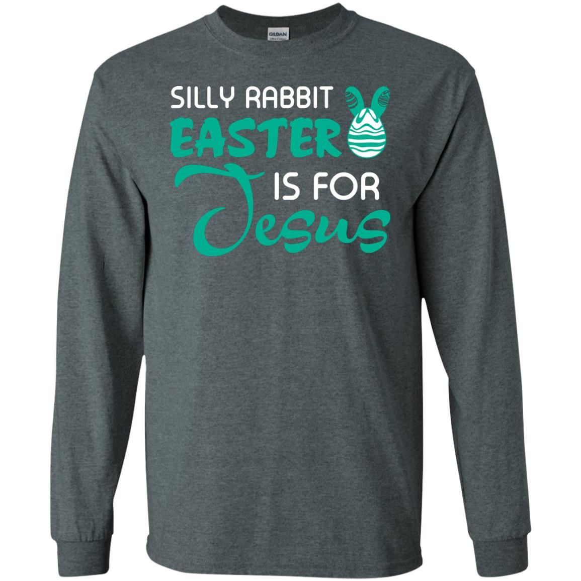 Buy Silly Rabbit Easter Is For Jesus Easter T-shirt