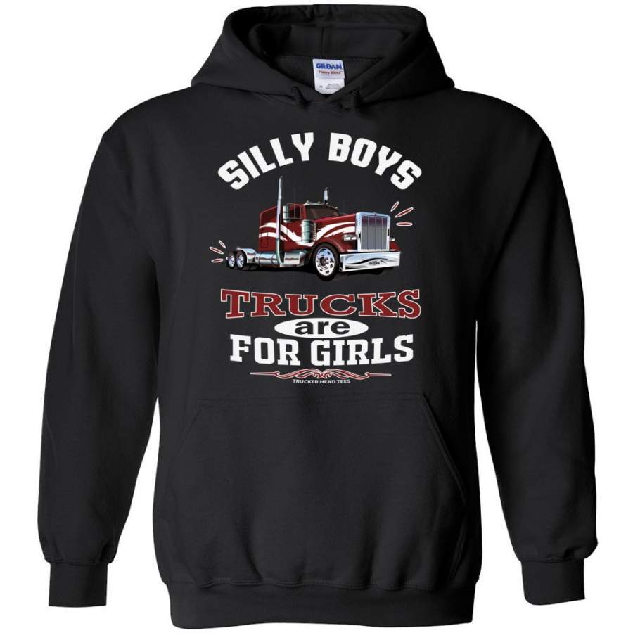 Silly Boys Trucks Are For Girls Women’s Trucker Hoodie Pullover