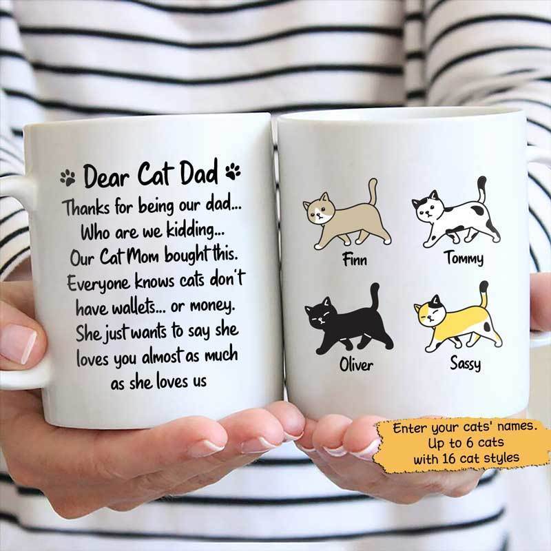 My Cat Mom Say She Loves You Personalized Cat Dad Coffee Mug